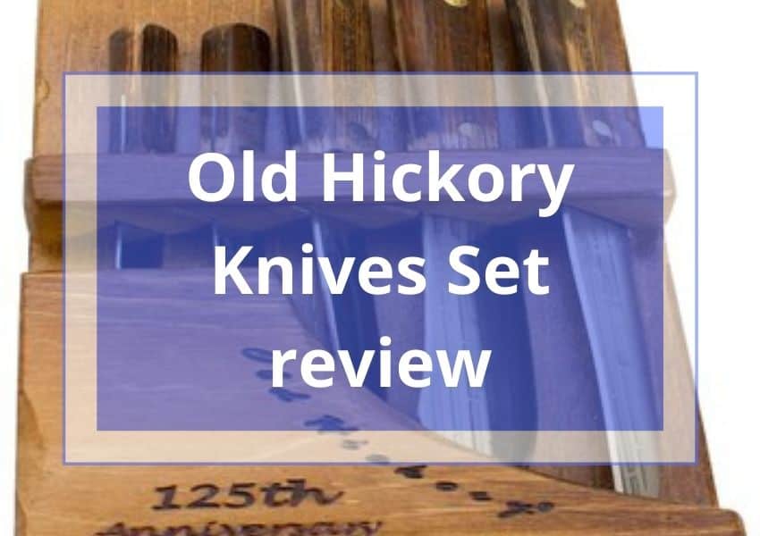 Old Hickory Knives Set review