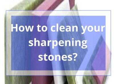 How to Clean A Sharpening Stone?