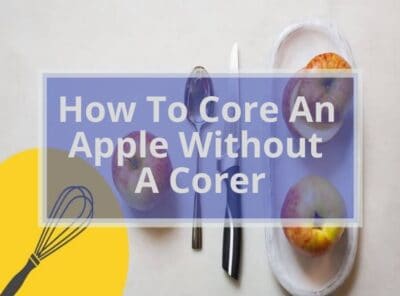 3 Easy Ways to Core an Apple Without a Corer+More Apple Tips