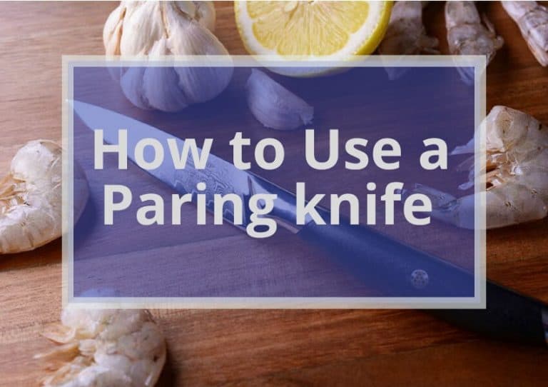 How to Use a Paring knife