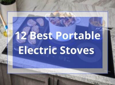 12 Best Portable Electric Stoves [currentyear] | Countertop Burner Review