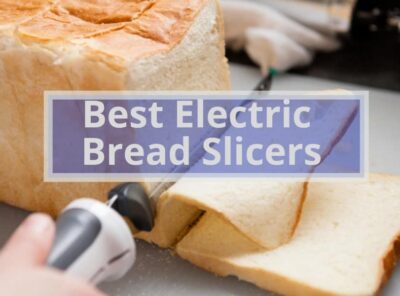 10 Best Electric Bread Slicer | Buyer's Guide