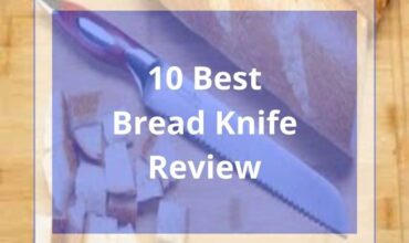 10 Best Bread Knife 2024 Review