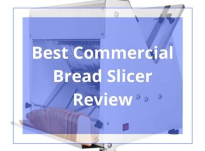 5 Best Commercial Bread Slicer [currentyear] Review