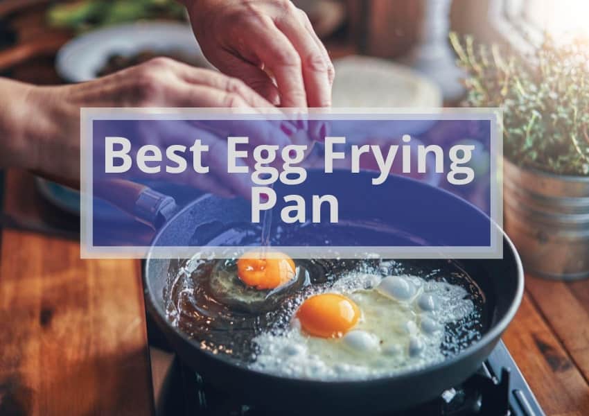 Best Egg Frying Pan