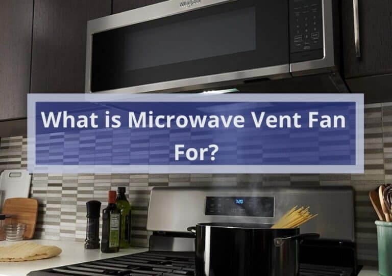 What is Microwave Vent Fan For?