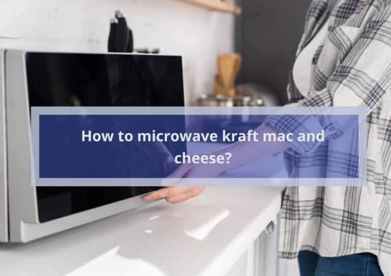 How to microwave kraft mac and cheese?