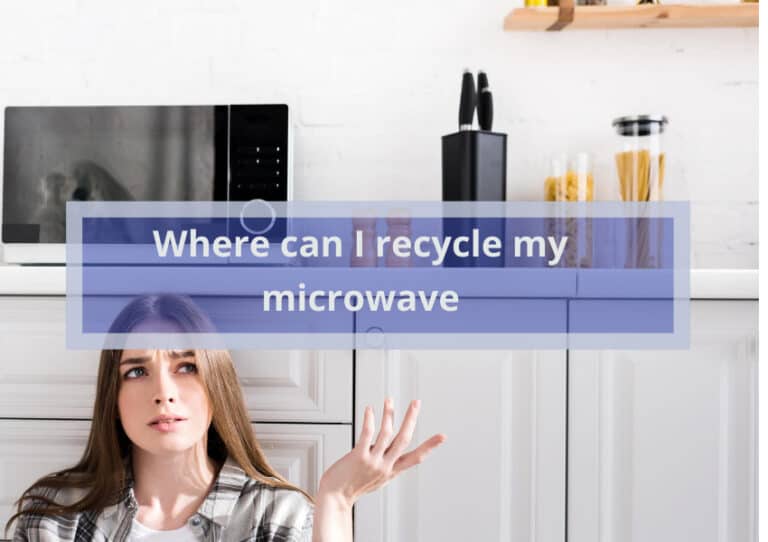 Where can I recycle my microwave
