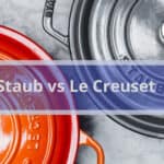Staub vs Le Creuset